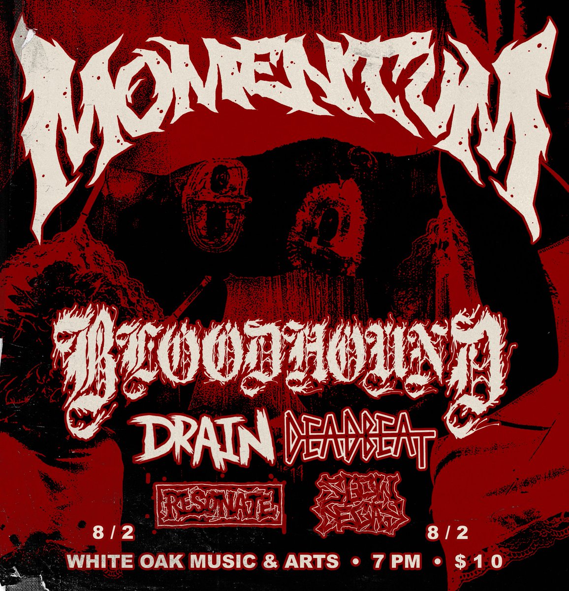 We’re playing with Bloodhound and a bunch of friends in the San Fernando Valley. WOMA 8/2