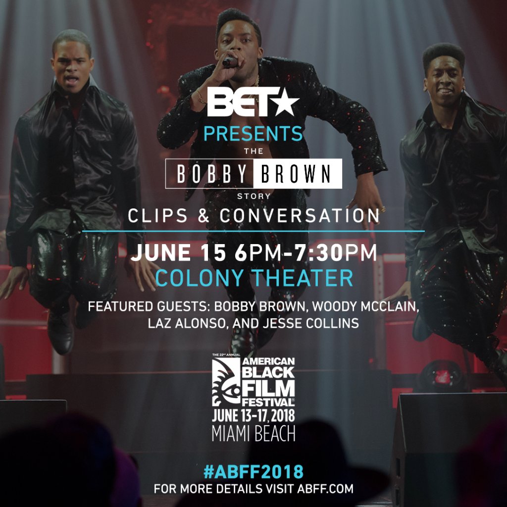 #ABFFHonors (@abffhonors) on Twitter photo BET & The American Black Film Festival are teaming up for "The Bobby Brown Story: Clips & Conversation” panel with featured guests <a href="/KingBobbyBrown/">BOBBY BROWN</a>, <a href="/WOODY_THEGREAT/">Woody McClain</a>, <a href="/lazofficial/">Laz Alonso</a> and <a href="/JesseCollinsEnt/">Jesse Collins Ent.</a>! Visit bet.us/2xVEerq for more info! #BobbyBrownBET #ABFF2018 BET & The American Black Film Festival are teaming up for "The Bobby Brown Story: Clips & Conversation” panel with featured guests <a href="/KingBobbyBrown/">BOBBY BROWN</a>, <a href="/WOODY_THEGREAT/">Woody McClain</a>, <a href="/lazofficial/">Laz Alonso</a> and <a href="/JesseCollinsEnt/">Jesse Collins Ent.</a>! Visit bet.us/2xVEerq for more info! #BobbyBrownBET #ABFF2018