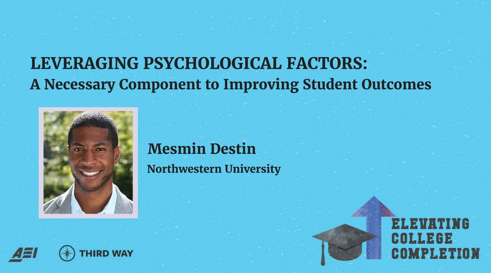 AEIeducation's tweet photo. Psychological factors — such as student mindsets and motives — are necessary components for improving student outcomes in #HigherEd. #ElevateCompletion @ThirdWayEDU https://t.co/K8gKwa5pEm https://t.co/2nHN392KY5