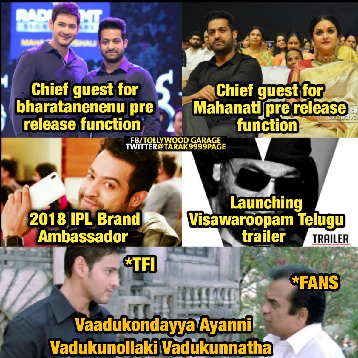 IPL Telugu Promotions @tarak9999
#BharathAneNenu Pre-release event - @tarak9999
#Mahanati Pre-release event - @tarak9999
#Vishwaroopam2trailer Launch - @tarak9999
Evaru craze ento andariki ardam ayyindhi anukunta 💪💪💪👌👍👍👍😎😎😎😍😍😍❤.