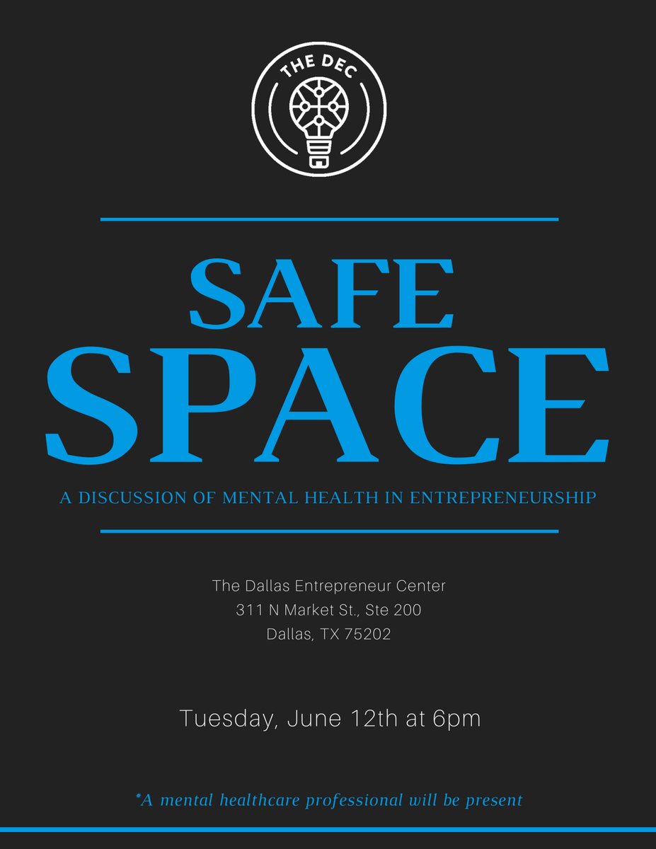 With the recent deaths of Kate Spade and Anthony Bourdain, @theDECtx has decided to host a session with mental healthcare professionals in order to provide a safe space for entrepreneurs to discuss their struggles. eventbrite.com/e/safe-space-a…