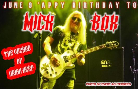 Happy Birthday to Mick Box ! 