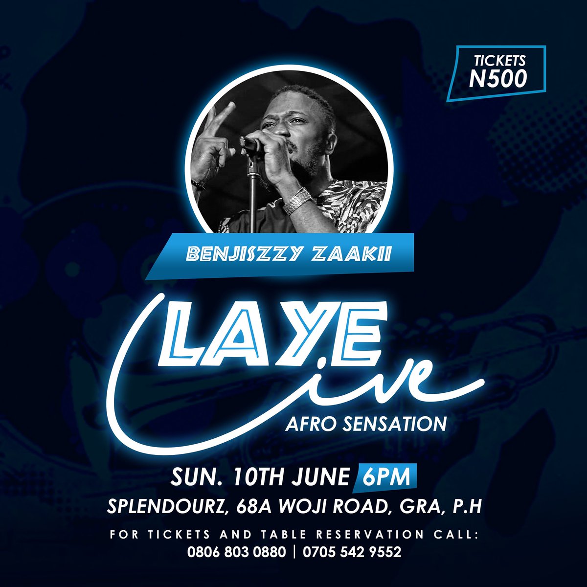 Benjiszzy's tweet photo. If you're in town, please make sure you don't miss this edition of @its_laye's "Laye Live, Afro Sensation Concert"!! See details on flier..
See you there! ✊

#Afrobeat #LayeLive18 #SonOfTheLion #AfricanSoul #DisturbingPh #OneTap https://t.co/uuOqKNJU56