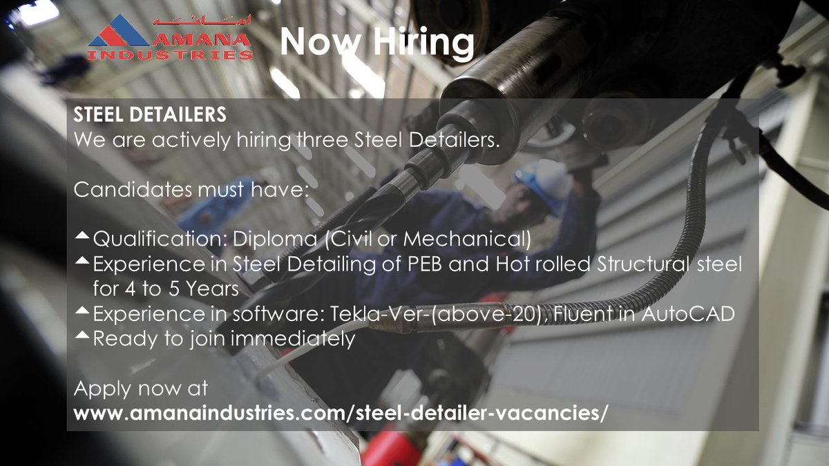 #AmanaIndustries #hiring 3 Steel Detailers in #UAE
University graduate with 4-5 years of experience in Steel Detailing of PEB and Hot-Rolled Structural Steel &amp; can join immediately, submit your CV here:
amanaindustries.com/steel-detailer…

#AmanaContracting
#AmanaHiring 
#AmanaVacancies