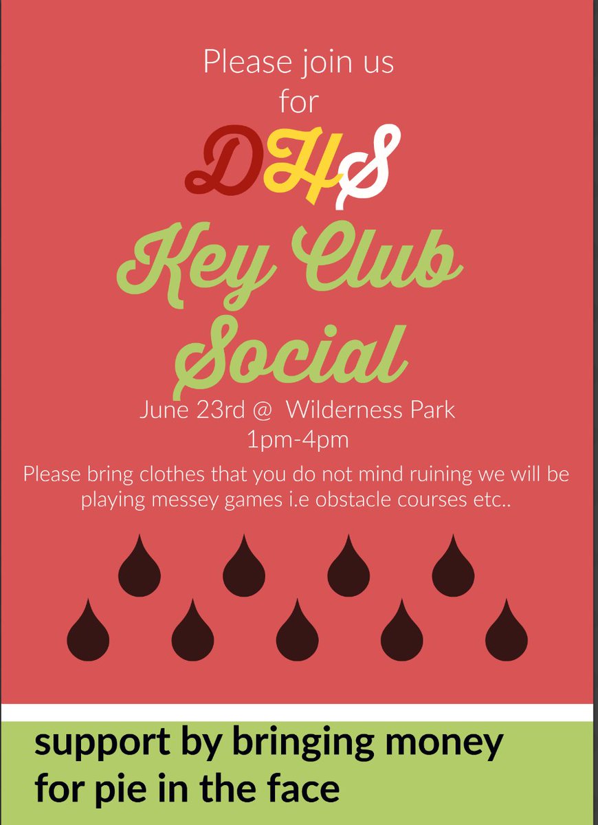 DowneyKeyClub's tweet image. join our summer social!!!!! You can support us by bringing money to pie in the face one of our board members and bring clothes you wont mind ruining because we will be playing WATER games💚💛