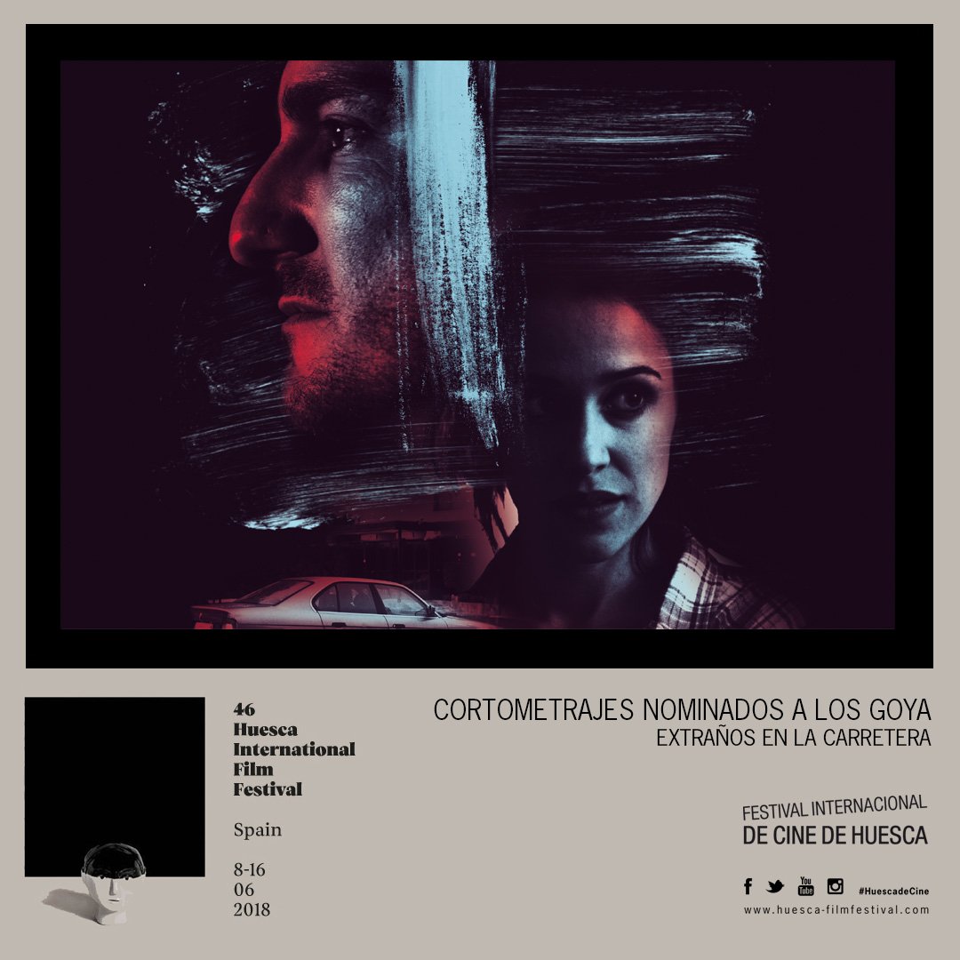 FestivalHuesca's tweet photo. Extraños en la carretera @corto_extranos de Carlos Solano y Madre de Rodrigo Sorogoyen @malvalanda 
A las 22H en @teatroolimpia ¡No te quedes sin tu entrada! @PremiosGoya #46HIFF #HuescadeCine #FestivalHuesca https://t.co/B6FIwhb8SW