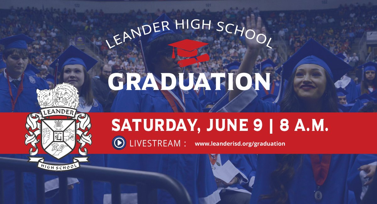 Leander ISD on Twitter ".LeanderHS kicks off our Saturday graduations
