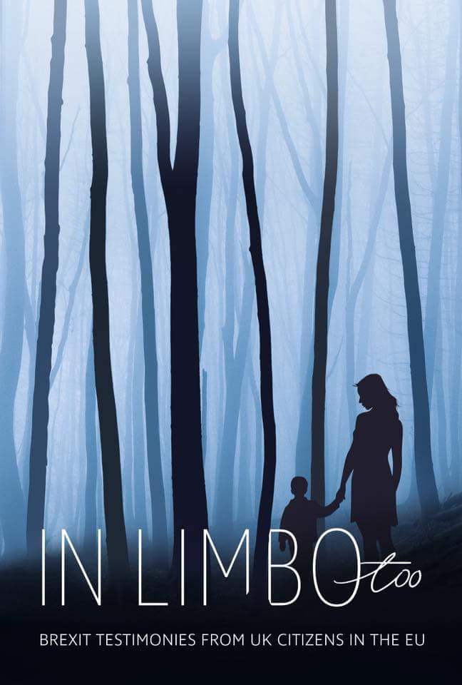 InLimboBrexit's tweet photo. Dear all, we are delighted to reveal the cover of #inlimbotoo, a book of testimonies from UK citizens in the EU. It is the fruit of a collaboration with @BrexpatsHOV and several other groups of Britons abroad. Watch this space for more information! https://t.co/dJqqVJvjwi