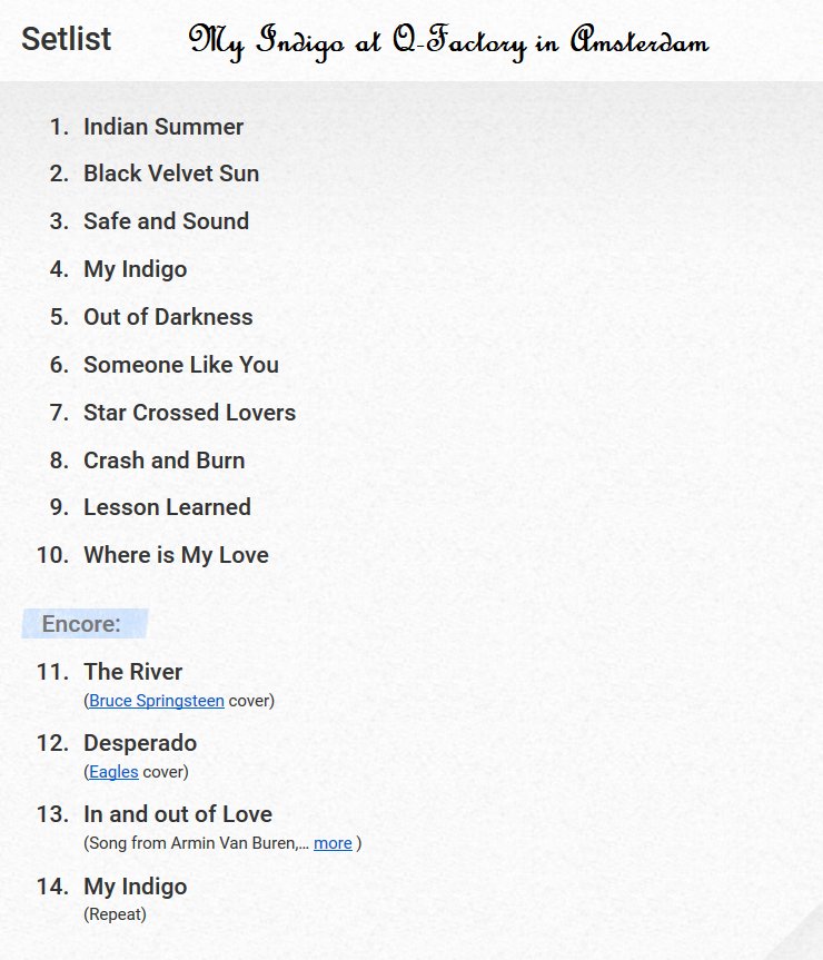MyIndigoFans's tweet photo. Take a look at the official setlist from @MyIndigoMusic 's first concert ever! What do you think about the covers at the end? Would you add more cover-songs to it? 
#myindigo #concert #firstconcert #firstconcertever #indigomoods #indigo #sharon #sharondenadel https://t.co/nSxozyOSBm