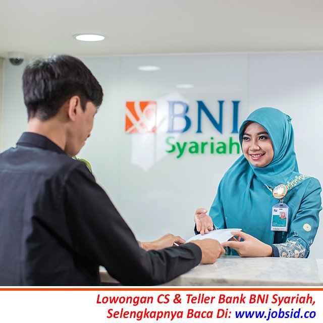 Info Lowongan Kerja On Twitter Dibuka Lagi Lowongan Customer Service Cs Teller Back Office Marketing Bank Bni Syariah Semua Jurusan Fresh Graduate Berpengalaman Syarat Lokasi Cara Melamar Baca Di Https T Co Uhqxmlmqrj Https T Co