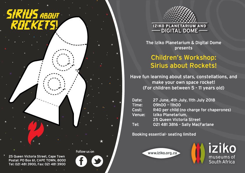 Iziko_Museums's tweet photo. Iziko Planetarium and Digital Dome present a Children's Workshop- Sirius about Rockets! Bring your children to Have fun learning about stars, constellations, and make your own space rocket! For more visit https://t.co/oDRXYr62tx https://t.co/1EqTEowjiL