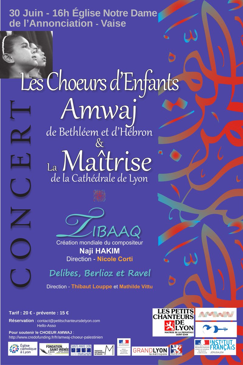 LesPCLyon's tweet photo. #Concert avec le chœur #AMWAJ de Bethléem &amp; Hébron - #Tibaaq, #Delibes, #Berlioz et #Ravel
le 30 juin 2018 à 16h
Eglise de l'Annonciation, Vaise
Réservez dès à présent vos places !
https://t.co/u9f2uNNre3 https://t.co/F6erJBsqx8