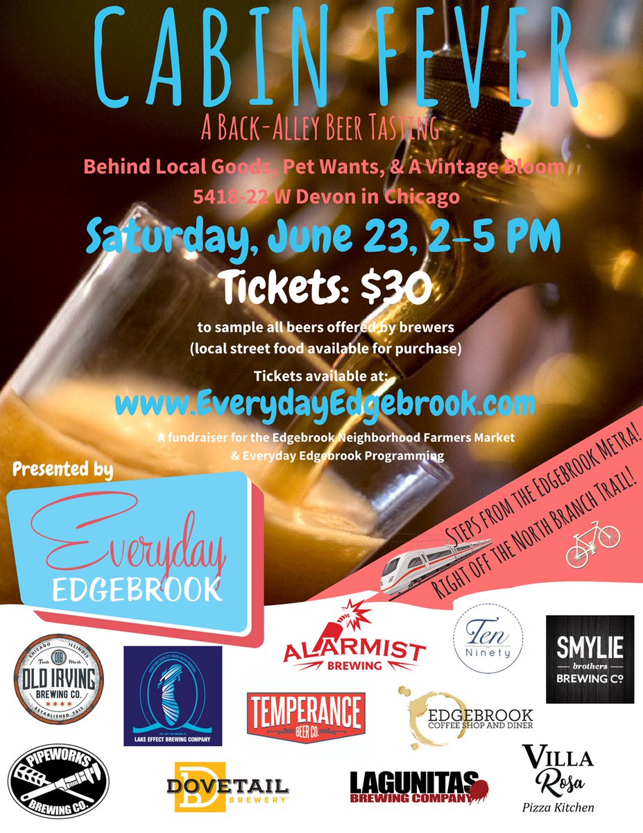 Edgebrook & Chicago’s Far NW Side (@edgebrookchgo) on Twitter photo Join us for Everyday Edgebrook’s Cabin Fever Beer Tasting, Sat 6/23 2-5pm. Taste beer from <a href="/OldIrvingBeer/">Old Irving Brewing Co.</a>, <a href="/LakeEffect_LLC/">Lake Effect Brewing</a>,@AlarmistBrewing, <a href="/PipeworksBrewin/">Pipeworks Brewing Co</a>, <a href="/TemperanceBeer/">Temperance Beer Co.</a>, <a href="/Ten90Brewing/">Ten Ninety Brewing</a>, <a href="/SmylieBros/">SmylieBrosBrewingCo</a>, <a href="/dovetailbrewery/">Dovetail Brewery</a> & <a href="/lagunitasbeer/">LAGUNITAS BREWING CO</a> for $30. Tickets: bit.ly/CabinFever2018… Join us for Everyday Edgebrook’s Cabin Fever Beer Tasting, Sat 6/23 2-5pm. Taste beer from <a href="/OldIrvingBeer/">Old Irving Brewing Co.</a>, <a href="/LakeEffect_LLC/">Lake Effect Brewing</a>,@AlarmistBrewing, <a href="/PipeworksBrewin/">Pipeworks Brewing Co</a>, <a href="/TemperanceBeer/">Temperance Beer Co.</a>, <a href="/Ten90Brewing/">Ten Ninety Brewing</a>, <a href="/SmylieBros/">SmylieBrosBrewingCo</a>, <a href="/dovetailbrewery/">Dovetail Brewery</a> & <a href="/lagunitasbeer/">LAGUNITAS BREWING CO</a> for $30. Tickets: bit.ly/CabinFever2018…