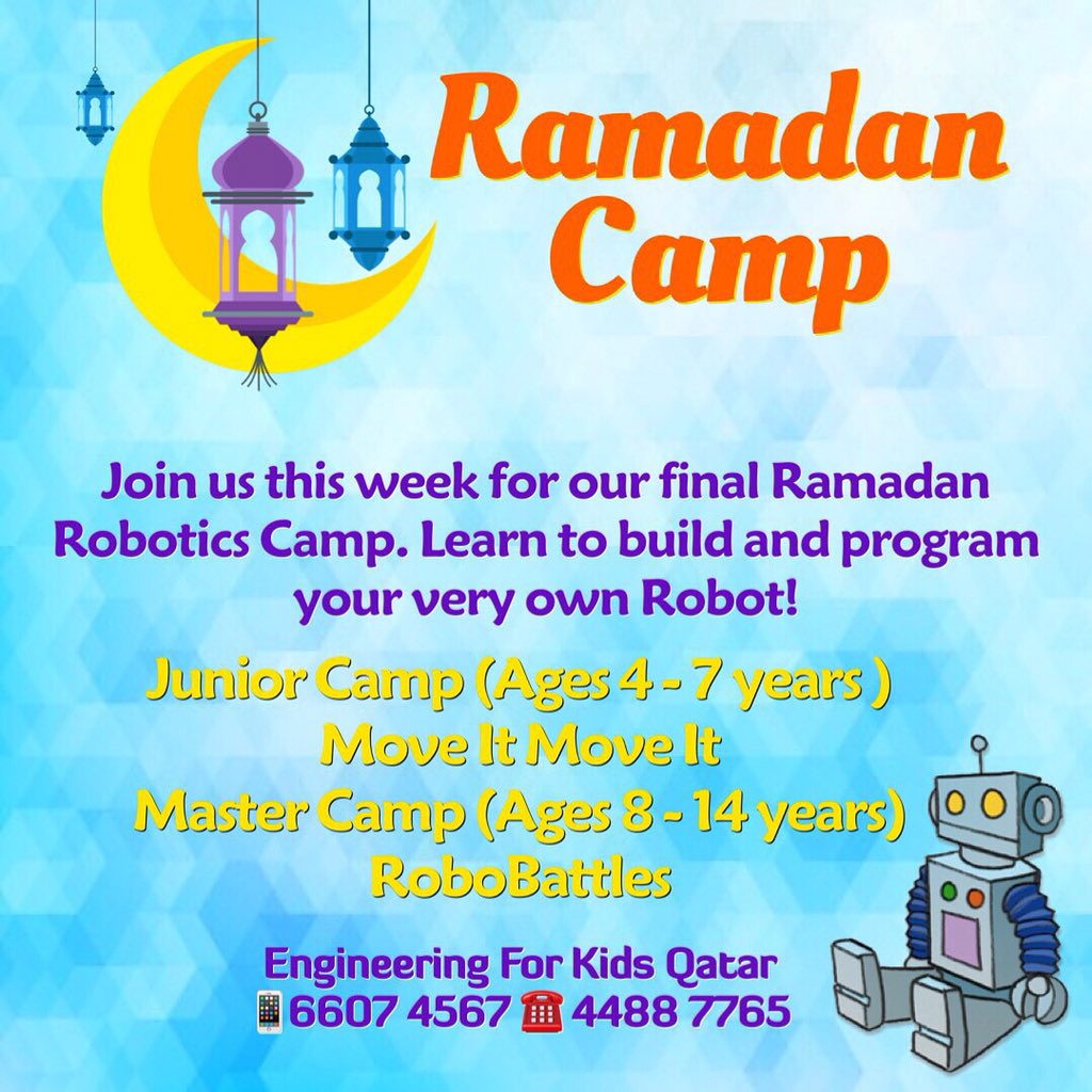 Join us this week for our final week of RAMADAN ROBOTICS CAMP. Learn to build and program your very own Robot 🤖 
Time : 2pm to 4pm 
Cost : QR 750
Age : 4 to 14 years 
To register please call 📱6607 4567 
#qatarkids #dohamums #Doha #qatar #whatsonqatar
