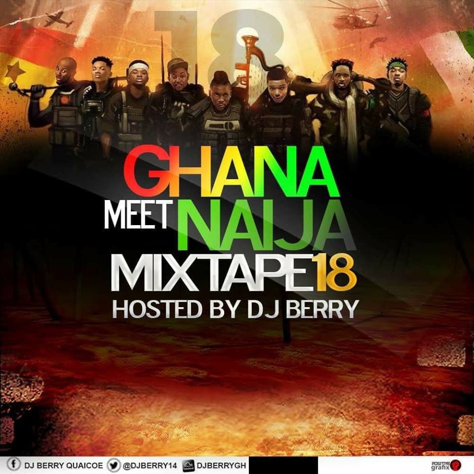 sizezeroghmusic's tweet photo. Dj BERRY – Ghana Meets Naija Mixtape 18 https://t.co/Cf0WfqFti6 https://t.co/oKncRLmzv1