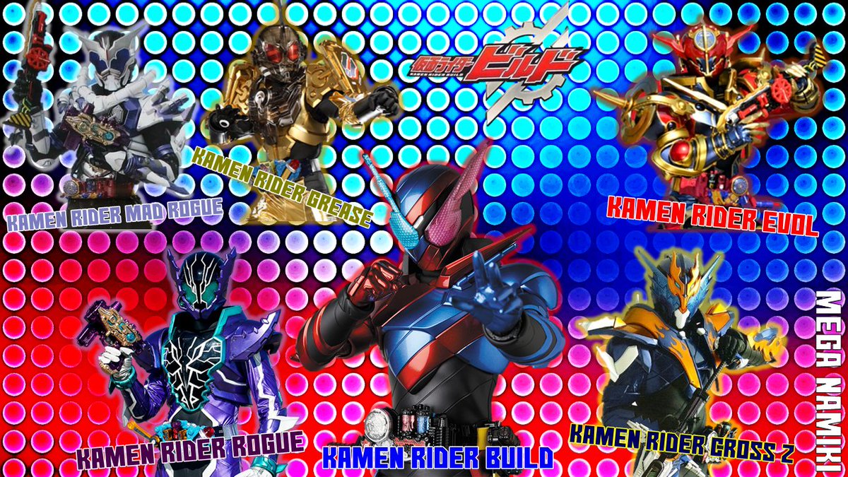 Gtr Husband Of Kagura And Karone Twitter પર New Wallpaper Riders Of Kamen Rider Build Made By Me 新しいの壁紙 ライダーたちの仮面ライダービルド 私が作った 仮面ライダービルド 仮面ライダークローズ 仮面ライダーグリーズ 仮面ライダーエボル 仮面