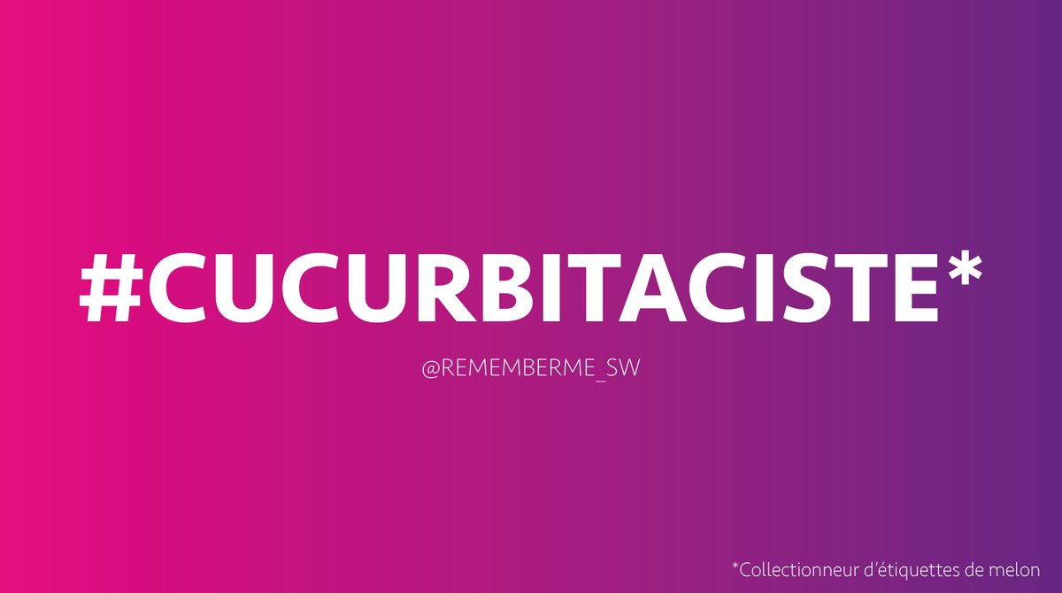 RememberMe_SW's tweet photo. Cucurbitaciste. https://t.co/VkwsqUKBZE