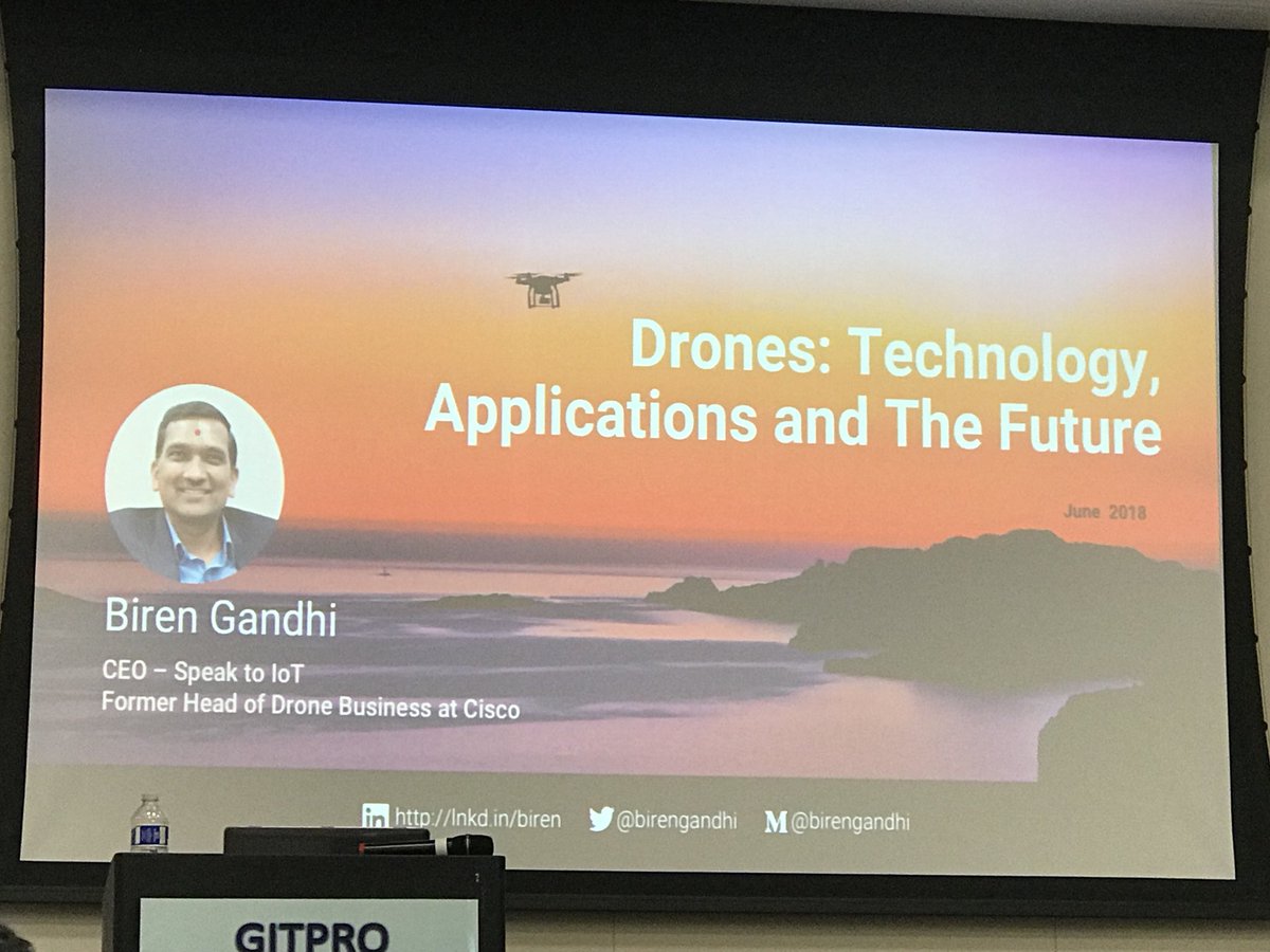 sandeshr's tweet photo. @birengandhi speaks Drones and Speak to IOT #gitpro2018 https://t.co/hEXY9KGpEh