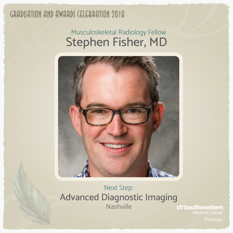 UTSW_Radiology's tweet image. We congratulate Stephen Fisher for successfully completing his Musculoskeletal Radiology fellowship training and we wish him well as he goes off to Nashville. #utsw #RADgrad2018