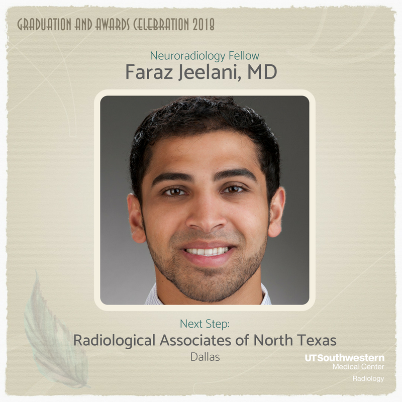 UTSW_Radiology's tweet image. We congratulate Faraz Jeelani for successfully completing his advanced training in Neuroradiology and we wish him well in private practice! #utsw #RADgrad2018