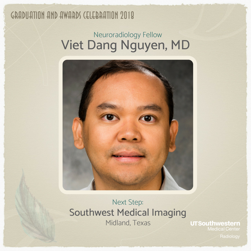 UTSW_Radiology's tweet image. We congratulate Viet Nguyen for successfully completing his Neuroradiology fellowship! #utsw #RADgrad2018