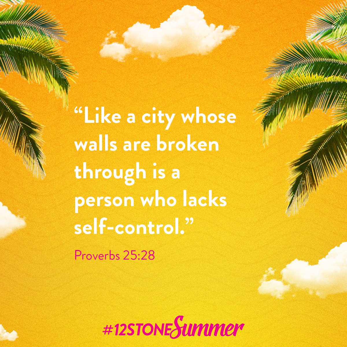 12Stone's tweet photo. Like a city whose walls are broken through is a person who lacks self-control. #Proverbs2528 #beachchairtheology https://t.co/yaVStj1K38