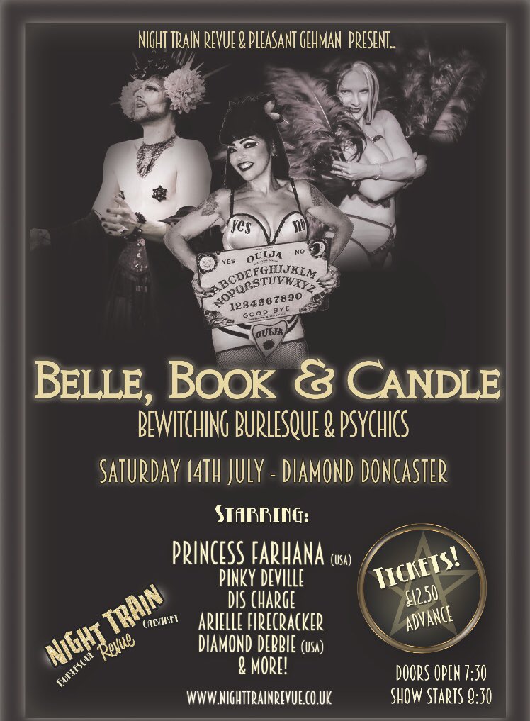 PrincessFarhana's tweet photo. Belle, Book &amp; Candle #witchy #burlesque  &amp; #psychics 
#uk summer tour:

12 July SOUTHAMPTON
@Afrita 

13 July BRISTOL
@TuesdayLaveau 
#coochiecrunch 

14 July DONCASTER
@Pinky_DeVille #nighttrainrevue

20-22 July LEICESTER 
#gothlauk https://t.co/xA37N2zHms