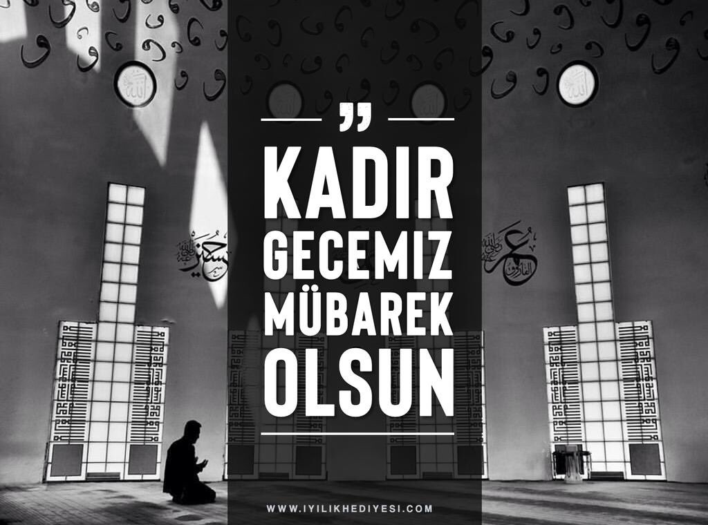 KADİRGECEMİZ
Nur olsun aklımızı ve kalbimizi aydınlatsın,
Umut olsun hayatımıza coşku versin,
Bereket olsun işlerimizi başarılı kılsın,
Barış olsun yeryüzünde akan kanı,zulmü durdursun,
Kurtuluş ve muştu olsun insanlıkiçin yol göstersin.
#yetim unutulmasın

#YetimYaz4032yeGönder