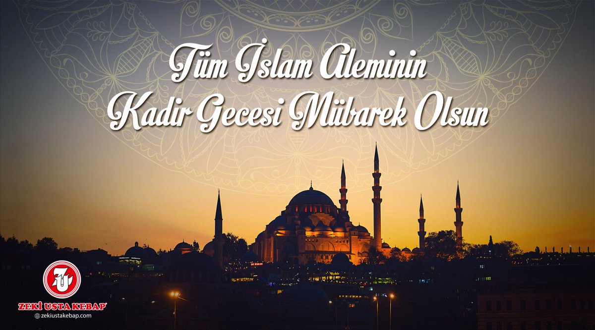 #KadirGecesi “Biz Kur’an’ı kutlu bir gecede indirdik.” (Duhân sûresi, 3)