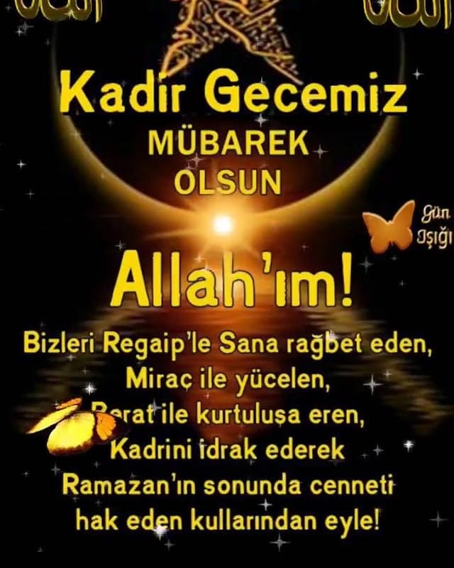 TÜM İSLAM ALEMİNİN 
KADİR GECESİ MUBAREK OLSUN