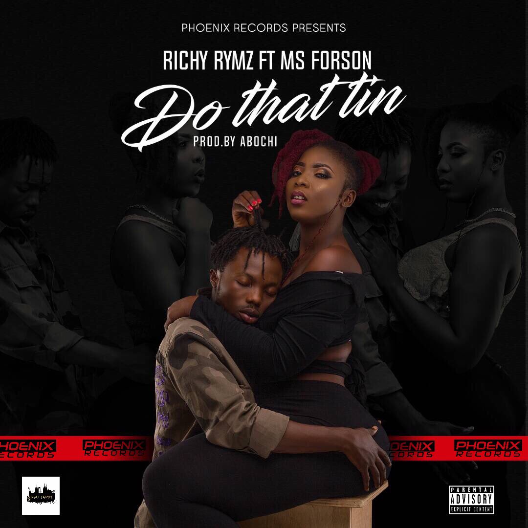 PhoenixRecords8's tweet photo. Expect this 🔥🔥🔥 on Sunday 17th June
#DoThatTin Richy Rymz Ft. Ms. Forson
Prod. By Abochi
#PhoenixRecords #RuffTown. Please help me share https://t.co/RBzFSSH8gs