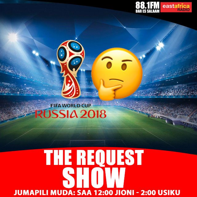 #TheRequestShow
CHEMSHA BONGO
Zimebaki siku ngapi michuano ya Kombe la Dunia ianze rasmi nchini Urusi ?