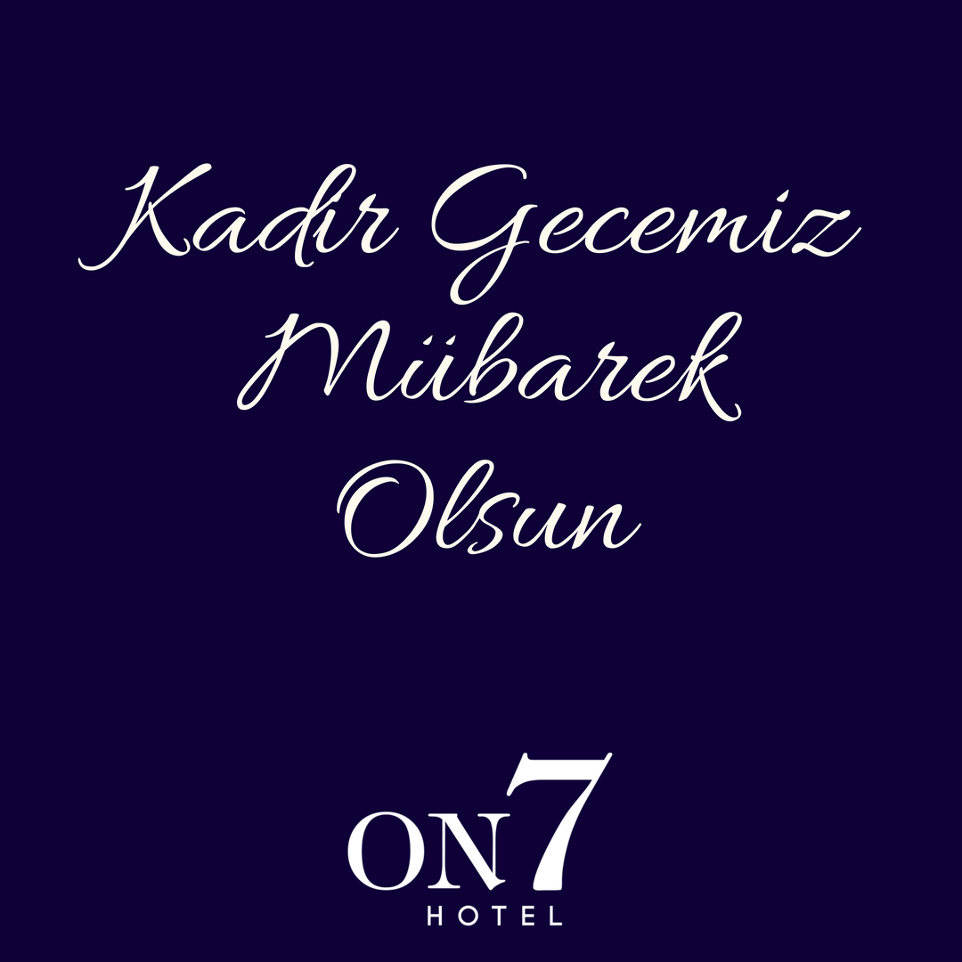 HotelOn7's tweet photo. Kadir gecemiz mübarek olsun.  #kadirgecesi #kandil #sakarya #adapazarı #serdivan #konaklama #otel #travel #stay #accommodation #comfort #hotelon7 #stayhotelon7 https://t.co/bQm3Aoiy2k