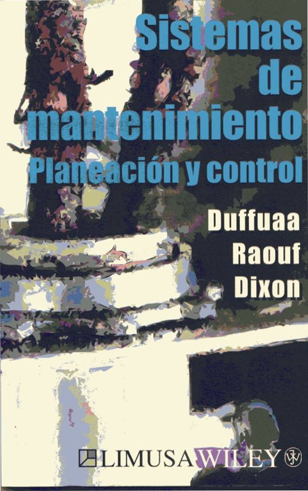 Sistemas de Mantenimiento, Planeación y Control unamonagassistemas.wordpress.com/2018/06/10/sis…