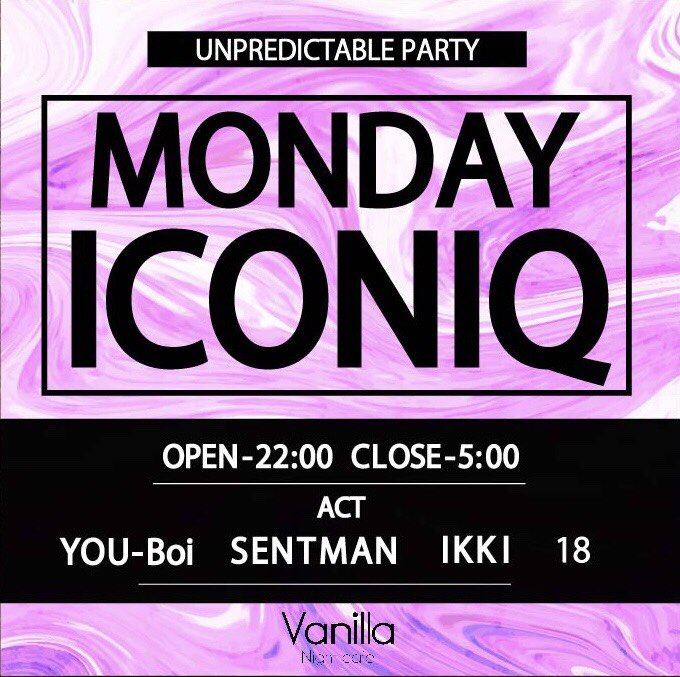dj___18's tweet photo. 6/11  #ICONIQ  @Vanilla_ngy 
月曜日から楽しむをモットーにキャスト陣も盛り上げにいきます！ https://t.co/rgMx1WfV7J