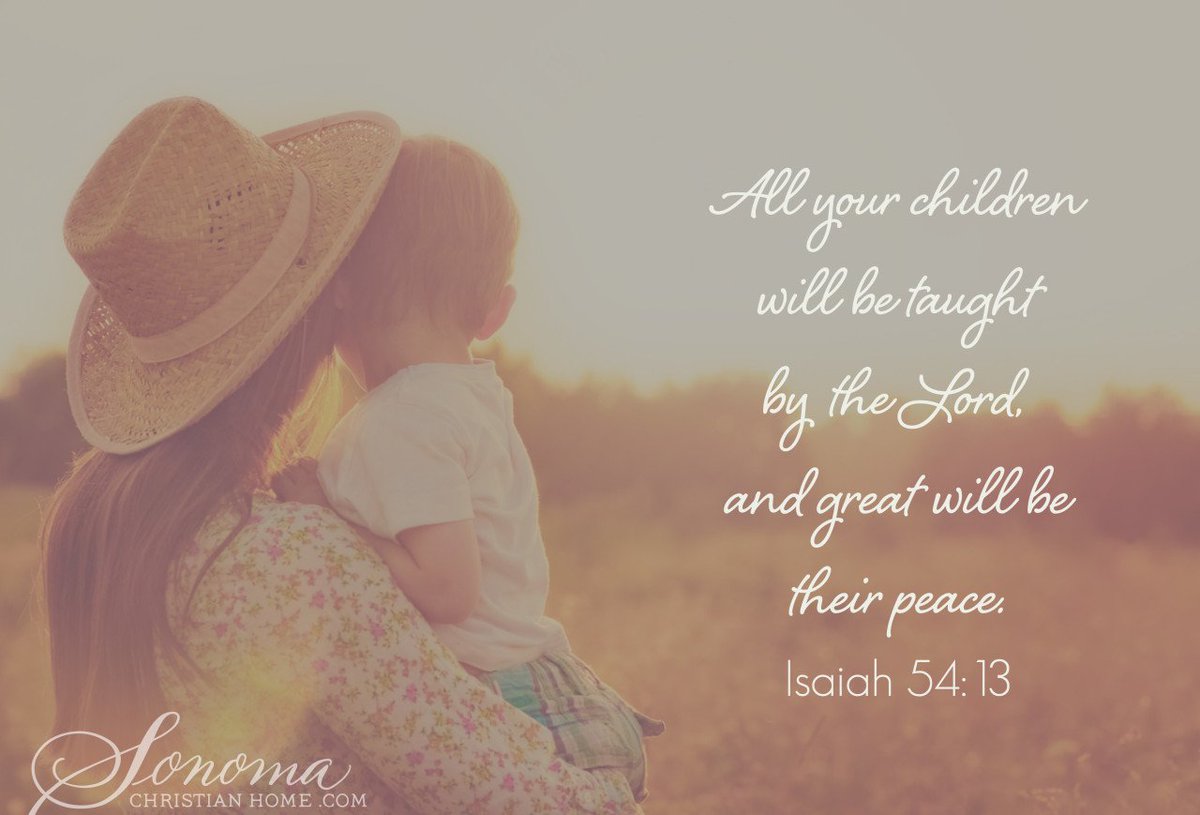 SonomaChristian's tweet image. All your children will be taught by the LORD, and great will be their peace - Isaiah 54:13
#Jesus #Faith #Christian
For daily inspiration visit SCH - bit.ly/1r3nXZx