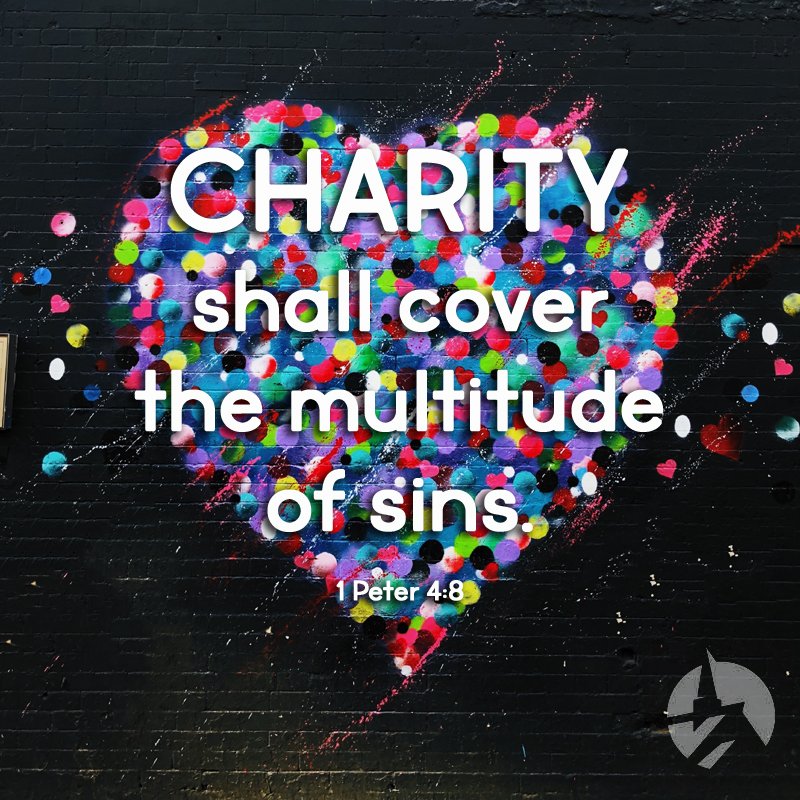 firstbible's tweet image. “We can destroy each other by our pettiness. Let the world be petty. Let us be charitable.” -Pastor Kevin Pestke “And above all things have fervent charity among yourselves: for charity shall cover the multitude of sins.”
1 Peter 4:8 #lovepeople #scripture #bible #love