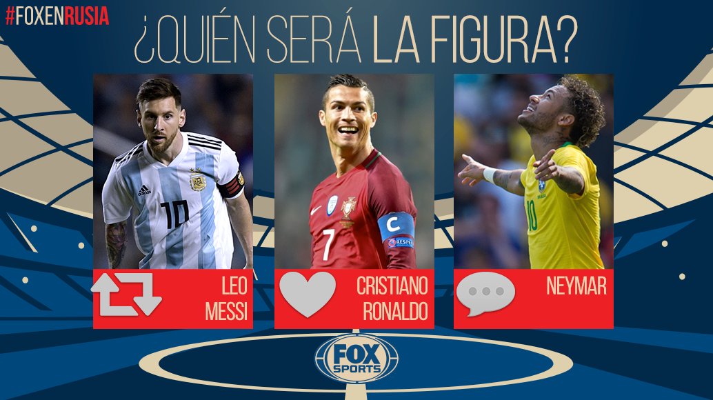 FOXSportsMX's tweet photo. LA GRAN FIGURA DEL MUNDIAL SERÁ...

#FOXenRusia Te pedimos que votes por el 'crack' que, según tu opinión, la "romperá" en la Copa del Mundo.

🔁 Messi
💓 Cristiano
 💬 Neymar https://t.co/VSlIb3boMF