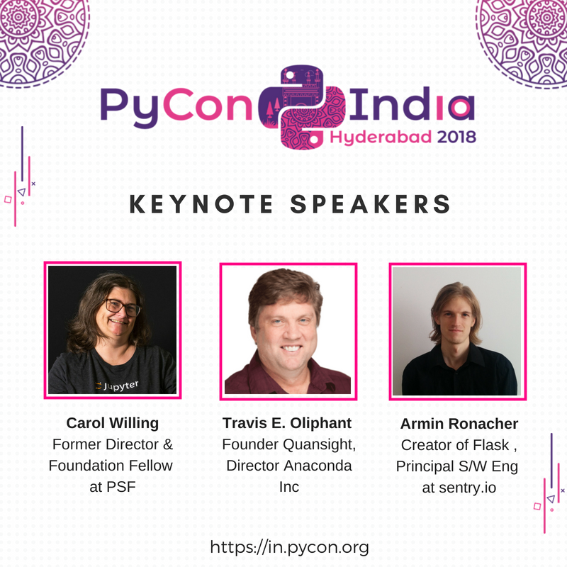 pyconindia's tweet image. Folks - Don&apos;t miss the chance of meeting @WillingCarol, @teoliphant, and @mitsuhiko at #PyConIndia2018. Regular tickets are selling up too fast, so in case you haven&apos;t bot your ticket yet then please buy soon - in.pycon.org/2018/#tickets :) #ReasonToAttendPyCon #PyCon #PyConIndia