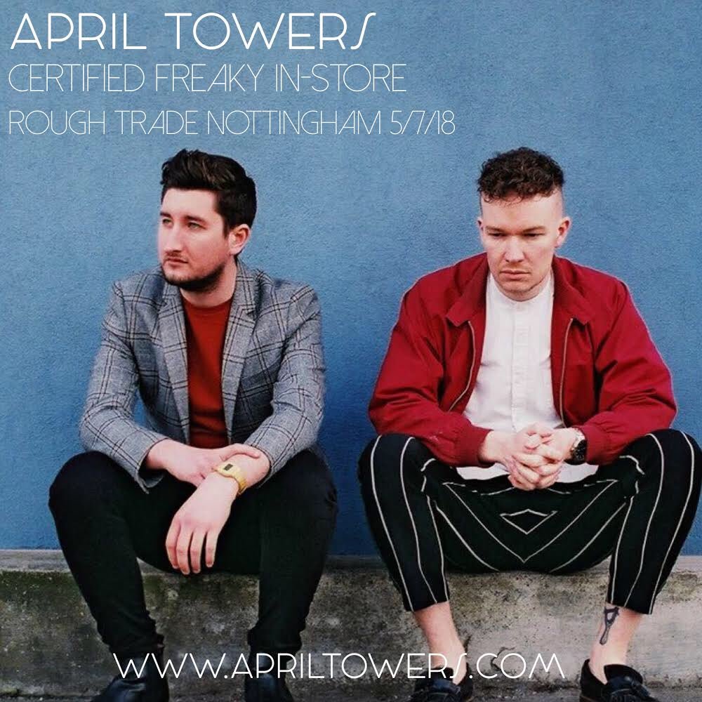 april_towers's tweet photo. Happy to say we’ll be playing a special stripped back In-Store at @RoughTrade Nottingham on Thursday 5th July, celebrating the release of #CertifiedFreaky - free entry! AT x https://t.co/pFmkOchCeP
