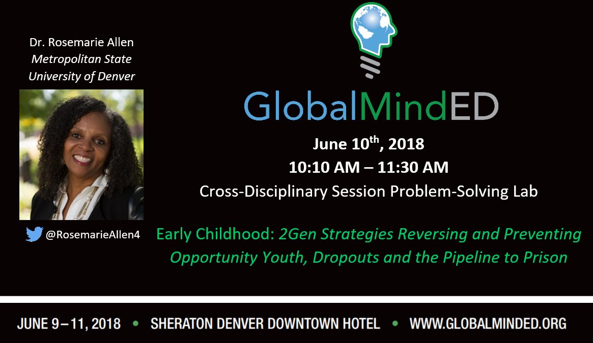 GlobalMindEDorg's tweet photo. We're excited to hear from Dr. Rosemarie Allen, @msudenver at her #ProblemSolvingLab. Join her session this morning in the Gold Room! #GMED2018 #RoadrunnerPride #2Gen #OpportunityYouth https://t.co/wpVNHQBvEN