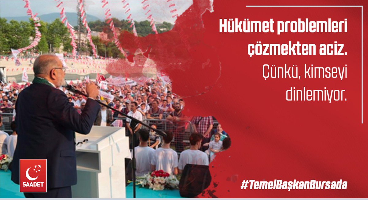 Hükümet problemleri çözmekten aciz. Çünkü, kimseyi dinlemiyor. #TemelBaşkanBursada
