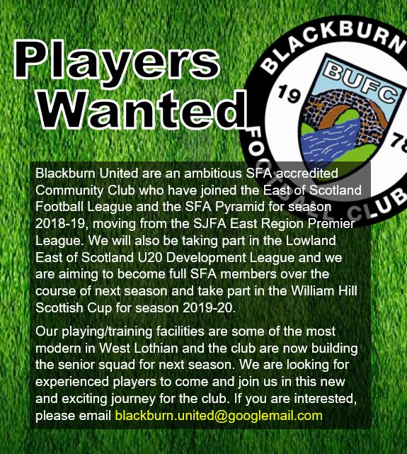 In preparation for our first season in Tier 6 senior football as part of the Scottish Football Pyramid, United are looking to add experienced players to our squad. If you believe this may be you then please see the attachment for more detail and for contact information.