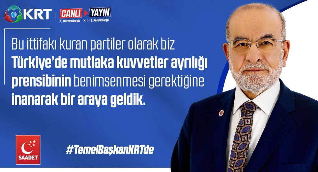 Bu ittifakı kuran partiler olarak biz Türkiye’de mutlaka kuvvetler ayrılığı prensibinin benimsenmesi gerektiğine inanarak bir araya geldik.
#TemelBaşkanKRTde