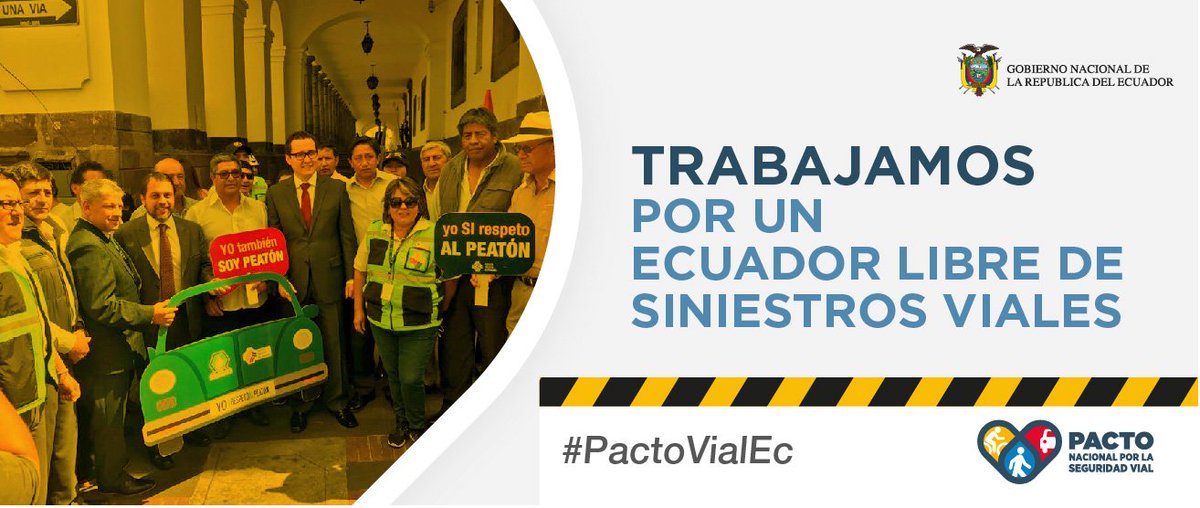 Juntos trabajamos por la seguridad vial, no más siniestros en las vías. #PactoVialEc