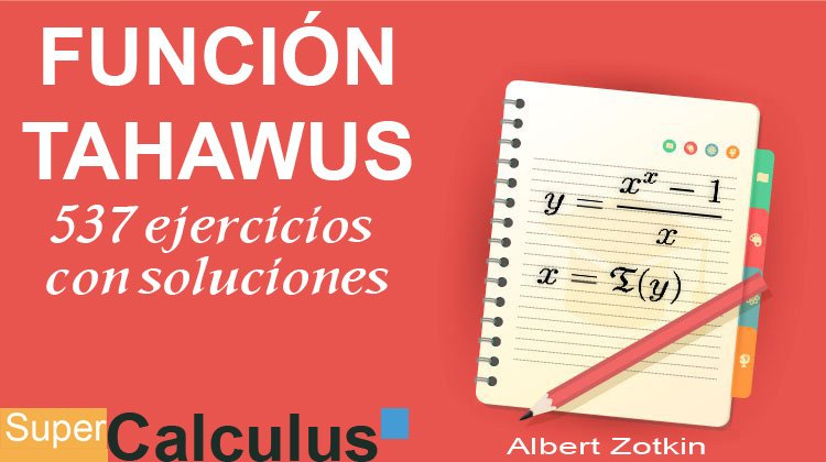 AlbertZotkin's tweet photo. #hyperoperation #tetration 537 ejercicios con soluciones: función Tahawus https://t.co/hrLrgqeeFf https://t.co/cTqbQigsMD