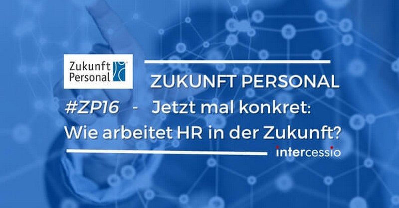 _intercessio's tweet photo. Zukunft Personal #ZP16: Jetzt mal konkret, wie arbeitet HR in der Zukunft? https://t.co/8cYvUIZxtV https://t.co/2gCkPimZiQ