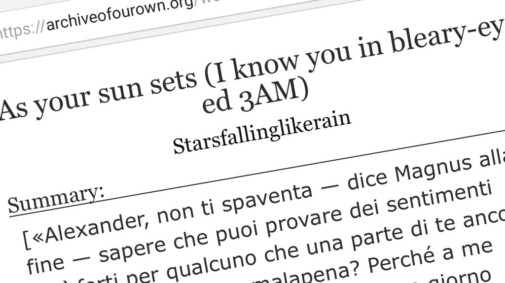 Normalmente evito le traduzioni, ma questa è davvero ben fatta. Ho amato l’originale ed anche questa #AsYourSunSet ..grazie #starsfallinglikerain 
#cjreader #malecfanfic #traduzioneitaliana