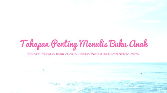 yangiedmp's tweet photo. Kreatif Menulis Buku Anak (Bagian II) https://t.co/AfIGKqShab https://t.co/r0YOsdXhUV