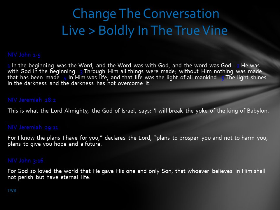 ThomasWBounds2's tweet photo. "Change The Conversation"  Live > Boldly In The True Vine https://t.co/iTE9oqycg4